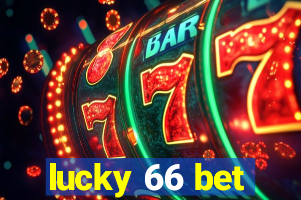 lucky 66 bet